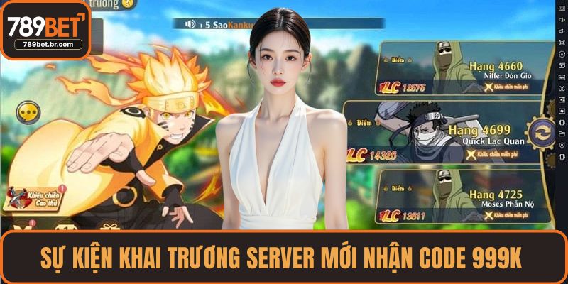 Sự kiện khai trương server mới nhận code 999K